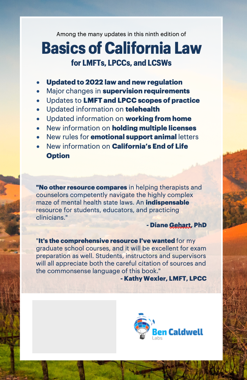 Basics of California Law for LMFTs, LPCCs, and LCSWs 9th ed Ben